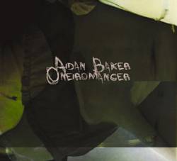 Aidan Baker : Oneiromancer